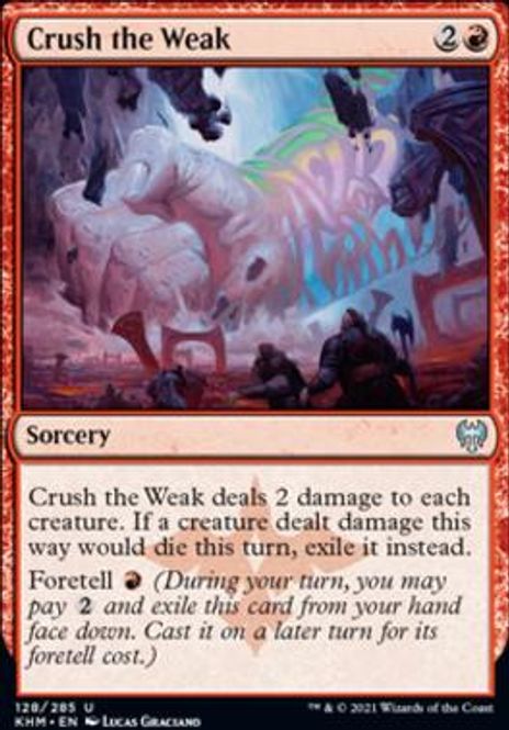 Hovedbilde Crush the Weak (foil)