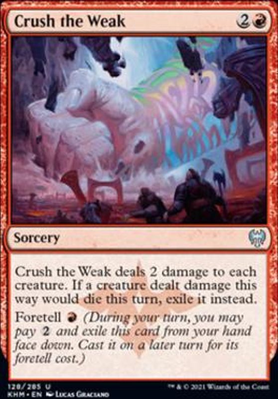 Crush the Weak
