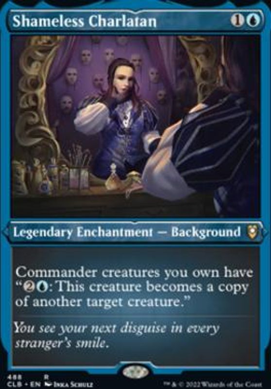 Shameless Charlatan (Foil Etched)