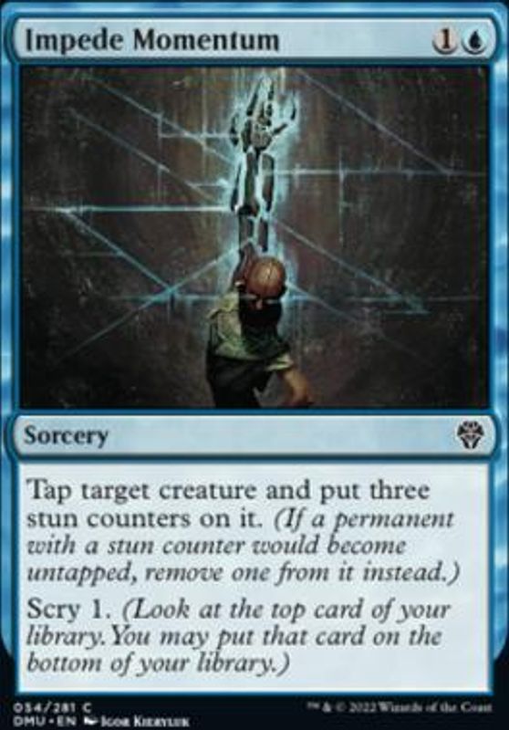 Impede Momentum